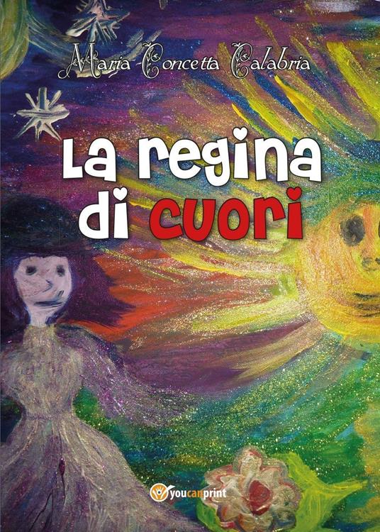 La regina di cuori - Maria Concetta Calabria - copertina