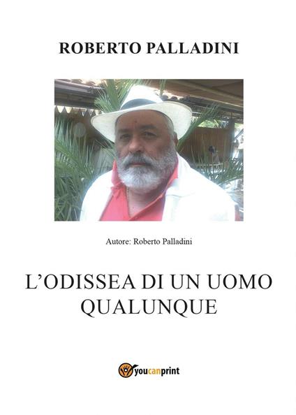 L' odissea di un uomo qualunque - Roberto Palladini - copertina