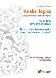 Analisi logica. La grammatica senza segreti