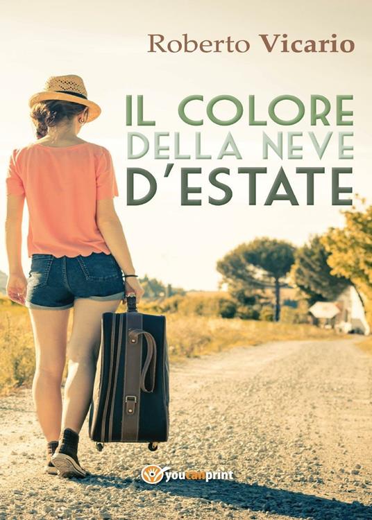 Il colore della neve d'estate - Roberto Vicario - copertina