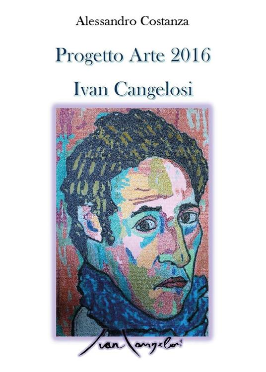 Progetto Arte 2016 Ivan Cangelosi - Alessandro Costanza - copertina