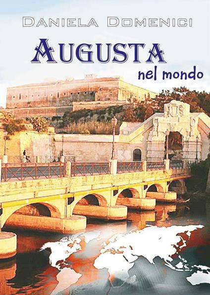 Augusta nel mondo - Daniela Domenici - copertina