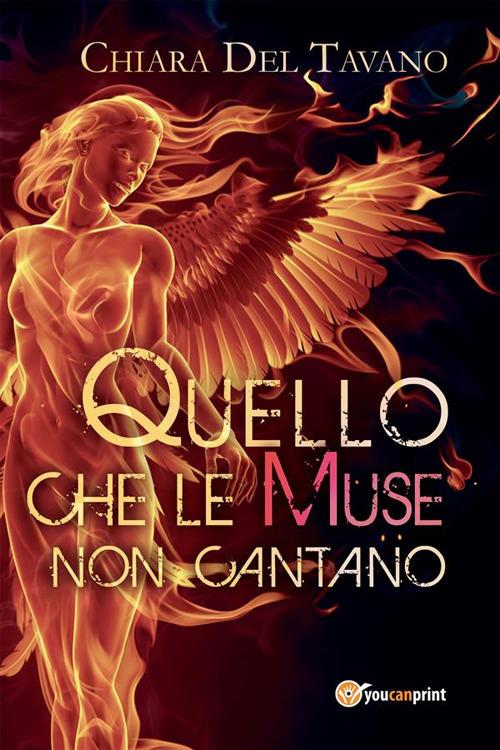Quello che le Muse non cantano - Chiara Del Tavano - ebook
