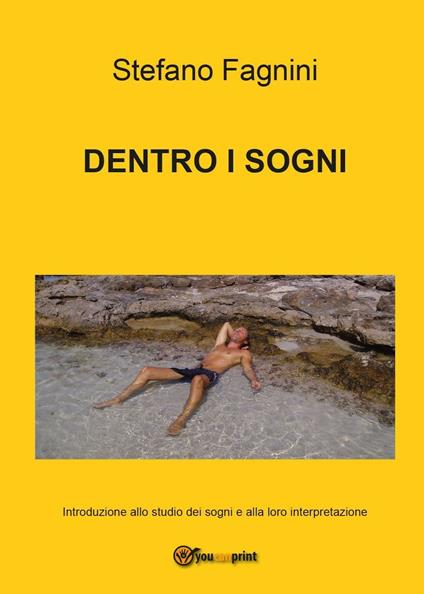 Dentro i sogni - Stefano Fagnini - copertina