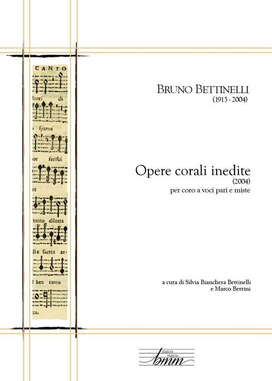 Bruno Bettinelli. Opere corali inedite - Marco Berrini - copertina