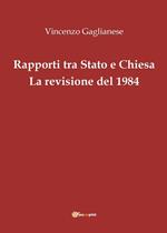Rapporti tra Stato e Chiesa. La revisione del 1984