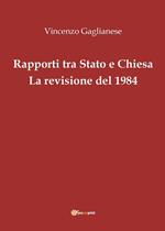 Rapporti tra Stato e Chiesa. La revisione del 1984