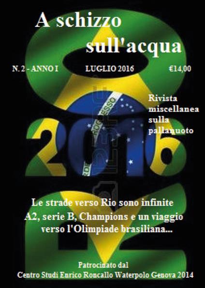A schizzo sull'acqua (2016). Vol. 2 - Enrico Roncallo - copertina