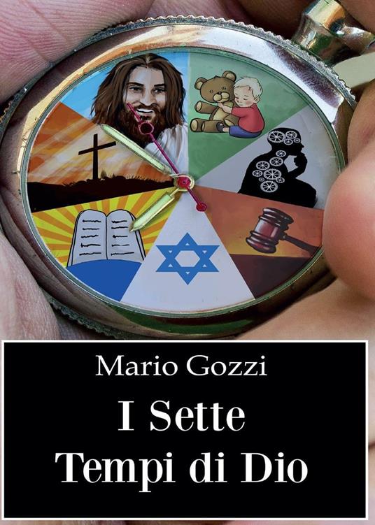 I sette tempi di Dio (studio sulle sette dispensazioni) - Mario Gozzi - copertina