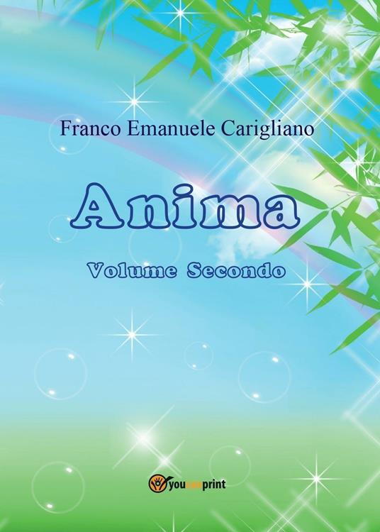 Anima. Vol. 2 - Franco Emanuele Carigliano - copertina