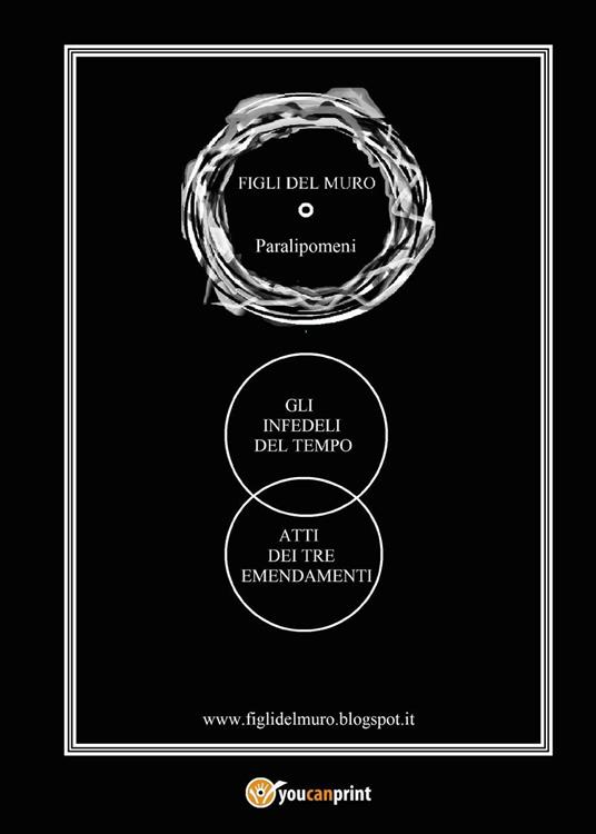 I tre emendamenti. Gli infedeli del tempo - Yanuk Lurjiame - copertina