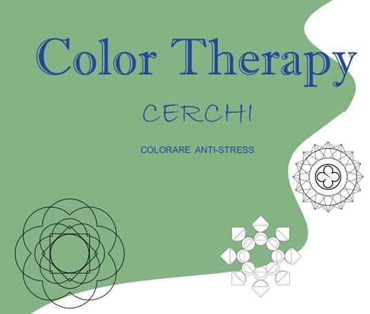 Cerchi. Color therapy - Roberto Roti - copertina