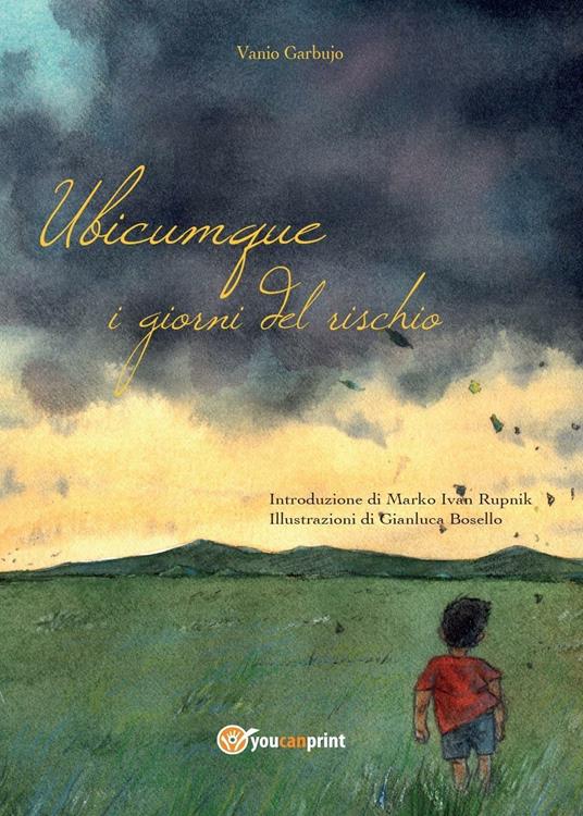 Ubicumque. I giorni del rischio - Vanio Garbujo - copertina