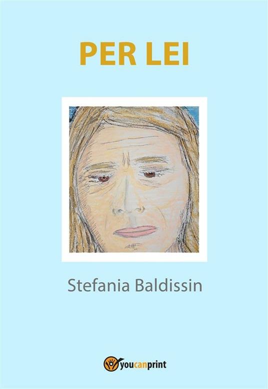 Per lei - Stefania Baldissin - ebook