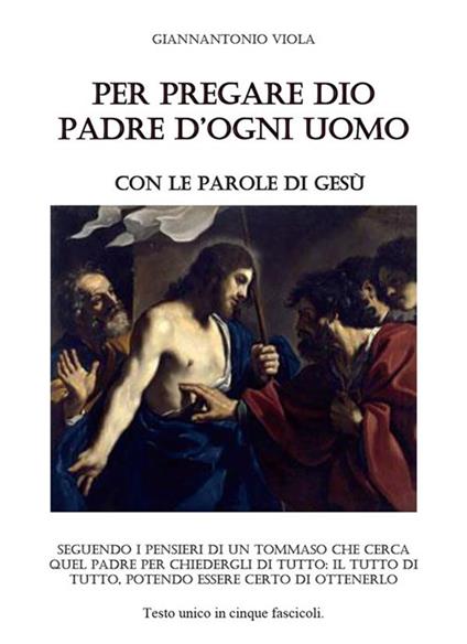 Per pregare Dio - Giannantonio Viola - ebook