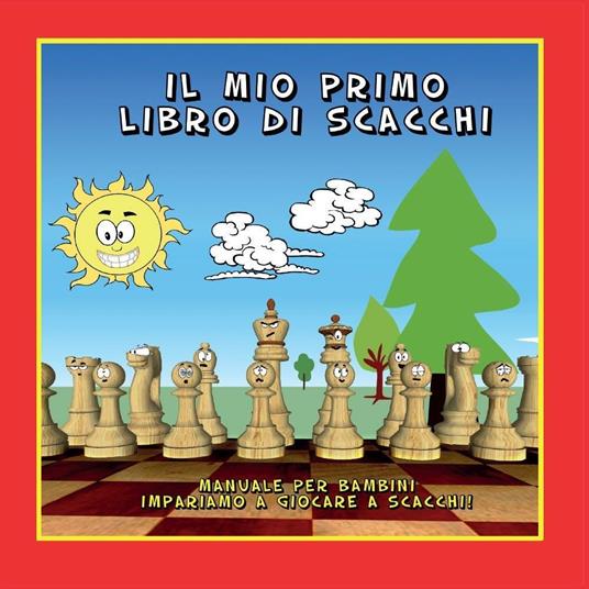 Il mio primo libro di scacchi - Fabio Grasso - copertina