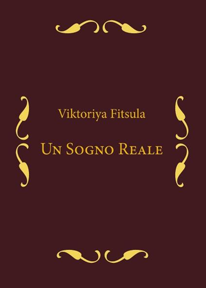Un sogno reale - Viktoriya Fitsula - copertina