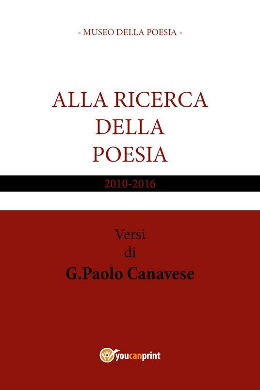 Alla ricerca della poesia - Gian Paolo Canavese - copertina