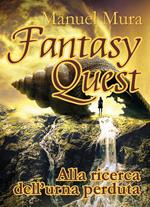 Alla ricerca dell'urna perduta. Fantasy quest