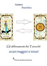 Tarocchi. Abbinamenti fra arcani maggiori e minori