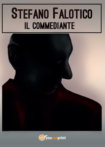 Il commediante - Stefano Falotico - copertina