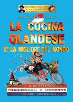 La cucina olandese è la migliore del mondo