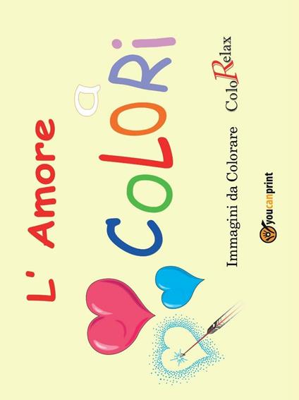 L' amore a colori - Roberto Roti - copertina