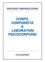 Corpo, corporeità e laboratori psicocorporei
