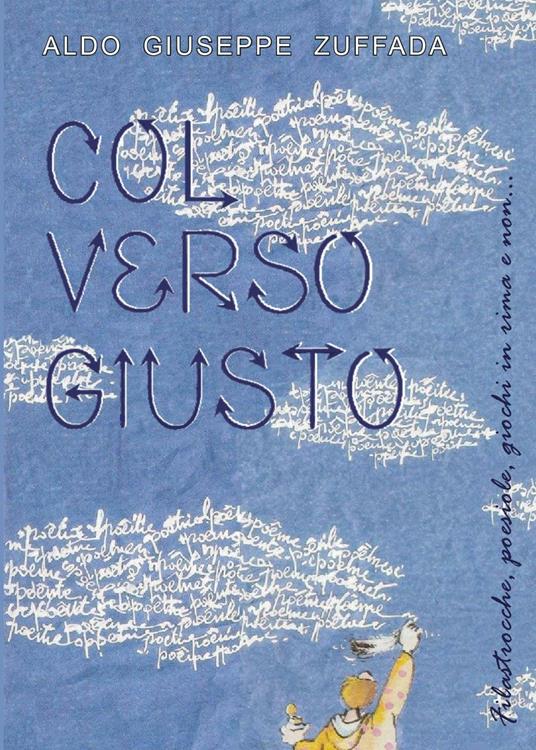 Col verso giusto - Aldo Giuseppe Zuffada - copertina