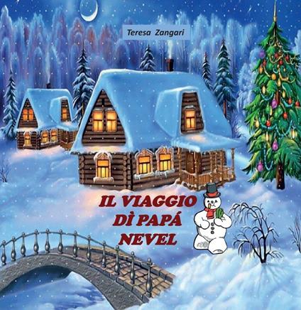 Il viaggio di papà Nevel - Teresa Zangari - copertina