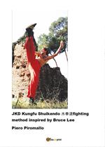 JKD Kungfu Shuikendo. Fighting method