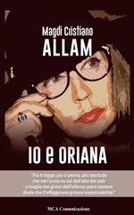 Io e Oriana