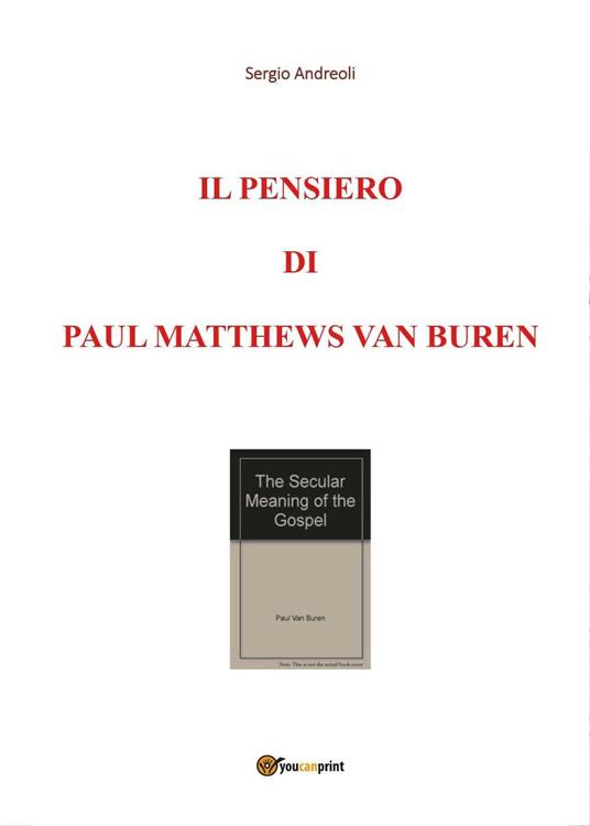 Il pensiero di Paul Matthews Van Buren. Vol. 1 - Sergio Andreoli - copertina