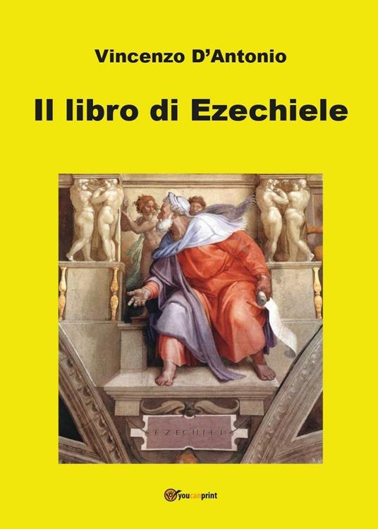 Il libro di Ezechiele - Vincenzo D'Antonio - copertina