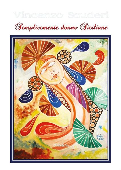 Semplicemente donne siciliane - Vincenzo Scuderi - copertina