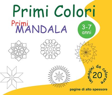 Primi mandala. Primi colori - Roberto Roti - copertina