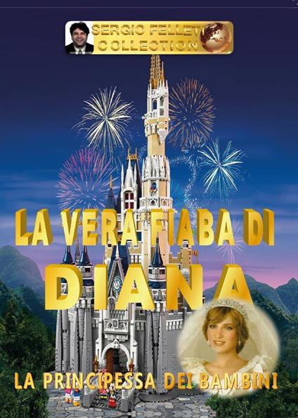 La vera fiaba di Diana - Sergio Felleti - copertina