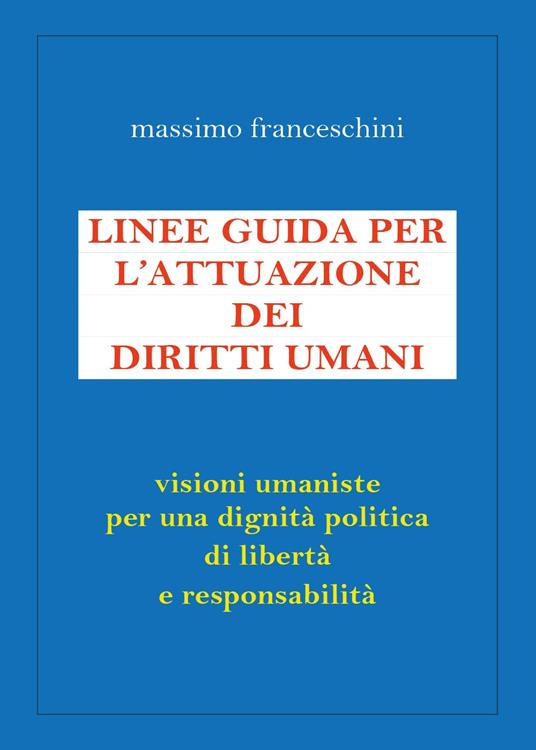 Linee guida per l'attuazione dei diritti umani - Massimo Franceschini - copertina