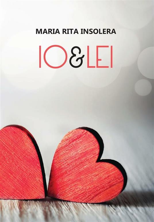 Io e lei - Maria Rita Insolera - ebook