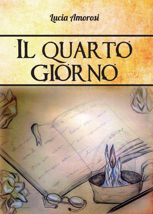 Il quarto giorno - Lucia Amorosi - copertina