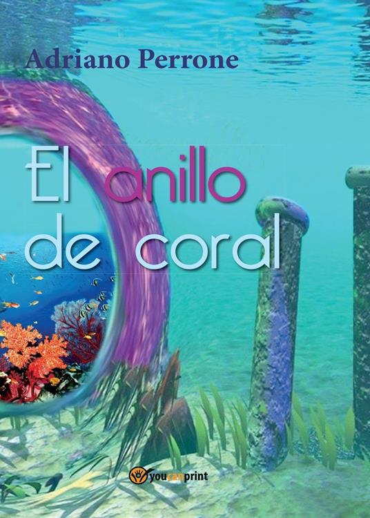 El anillo de coral - Adriano Perrone - copertina
