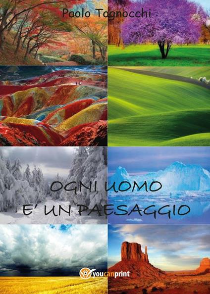 Ogni uomo è un paesaggio - Paolo Tognocchi - copertina