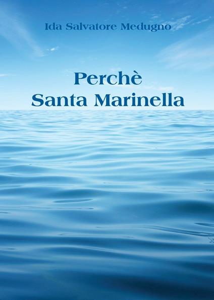 Perchè Santa Marinella - Ida Salvatore Medugno - copertina