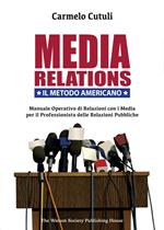 Media relations. Il metodo americano