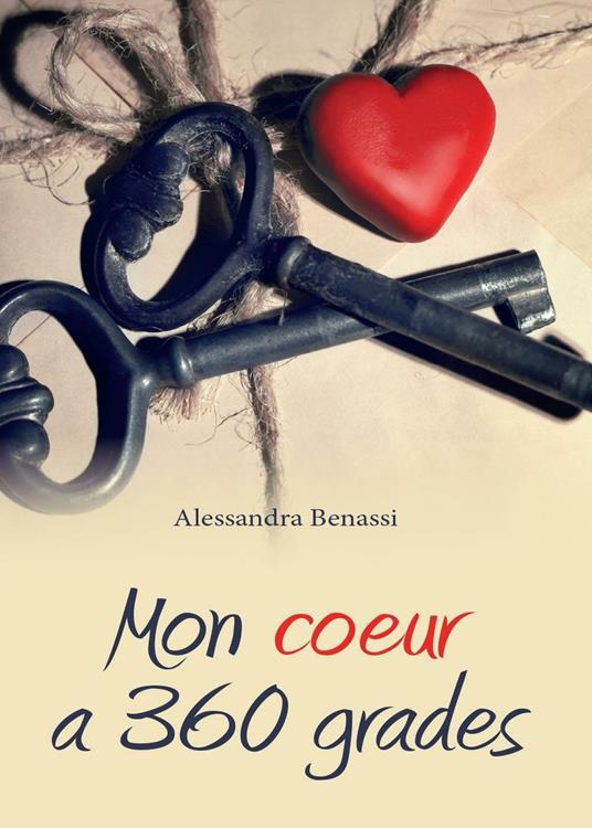 Mon coeur a 360 grades - Alessandra Benassi - copertina