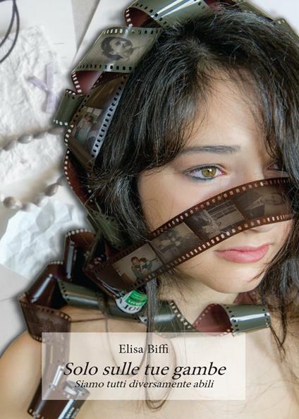 Solo sulle tue gambe - Elisa Biffi Corni - copertina