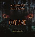 Contagio. La leggenda degli occhi di ghiaccio