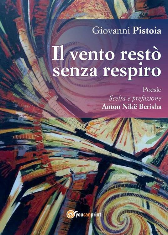 Il vento restò senza respiro - Giovanni Pistoia - copertina