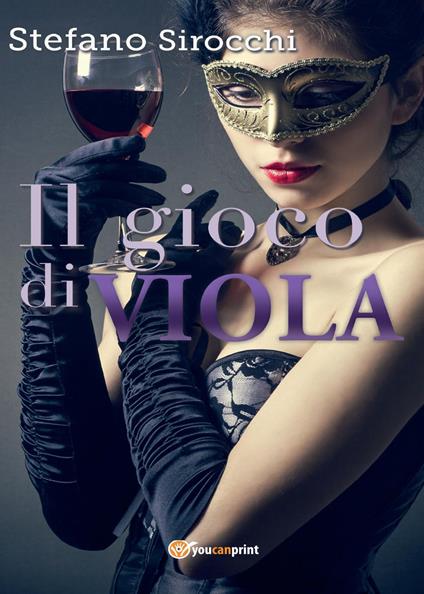 Il gioco di Viola - Stefano Sirocchi - copertina