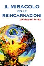 Il miracolo delle reincarnazioni